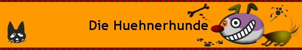 Die Huehnerhunde 